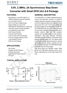 TMI31602H  5.5V、2.3MHz、2A同步降壓型 采用小型DFN1.6x1.6-6封裝的轉(zhuǎn)換器